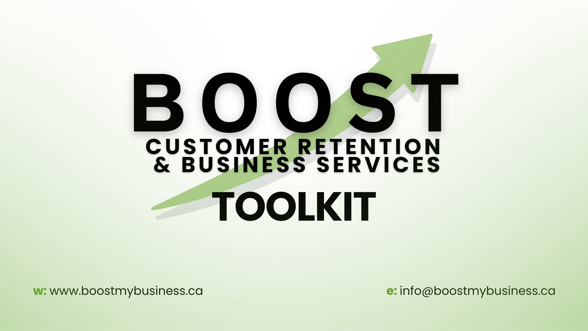 BOOST Customer Retention & Business Services Toolkit logo with upward green arrow and website contact details.
