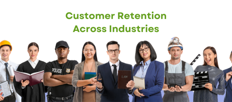 Customer Retention Strategies Across Industries